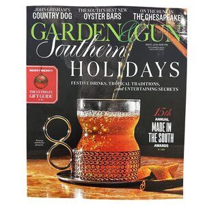 Garden and Gun Magazine December 2024 January 2025 Southern Holidays